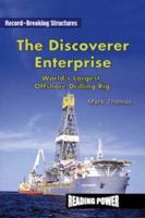 The Discoverer Enterprise: World's Largest Offshore Drilling Rig 0823959945 Book Cover