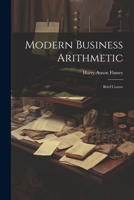 Modern Business Arithmetic: Brief Course 1022819046 Book Cover