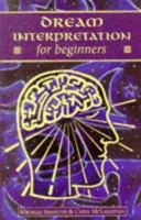 Dream Interpretation for Beginners (For Beginners) 0340601507 Book Cover