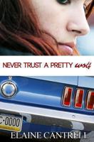 Never Trust a Pretty Wolf... 1480153818 Book Cover