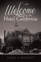 Welcome to the Hotel California 1640828885 Book Cover