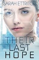 Their Last Hope 1927369568 Book Cover