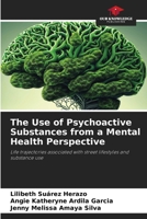 The Use of Psychoactive Substances from a Mental Health Perspective 6207275675 Book Cover