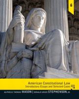 American Constitutional Law: Introductory Essays and Selected Cases (13th Edition) 0130247782 Book Cover