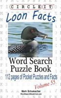 Circle It, Loon Facts, Word Search, Puzzle Book 1938625749 Book Cover