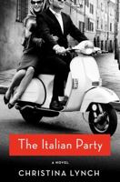 The Italian Party 1250151422 Book Cover