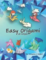 Easy Origami: 45 Simple 1090122888 Book Cover