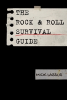 The Rock & Roll Survival Guide 1734430001 Book Cover