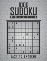 1000 Sudoku Puzzles Easy to Extreme: 1000 Sudoku Puzzles sudoku collection with answers sudoku game activity book sudoku challenging with solutions su B08TR4RY1P Book Cover