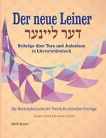 Der neue Leiner: Beiträge über Tora und Judentum in Literaturdeutsch (Der Leiner) 374310220X Book Cover