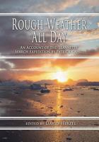 Rough Weather All Day: An Account of the Jeannette Search Expedition by Patrick Cahill 0988701995 Book Cover