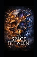 The Space Between B0GF6M5FYP Book Cover