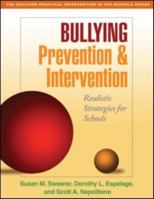 Bullying Prevention and Intervention: Realistic Strategies for Schools 1606230212 Book Cover