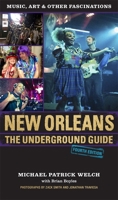 New Orleans: The Underground Guide 0807169900 Book Cover