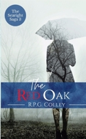 The Red Oak: Part Three of The Searight Saga 1999721136 Book Cover