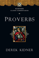Proverbs: An Introduction & Commentary (The Tyndale Old Testament Commentary Series)
