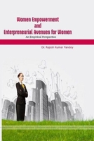 Women Empowerment and Entrepreneurial Avenues for Women an Empirical Rspective 1365128075 Book Cover