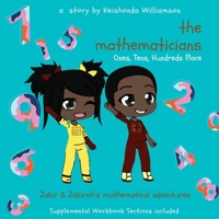 The Mathematicians: Ones, Tens, Hundreds Place 1678064629 Book Cover