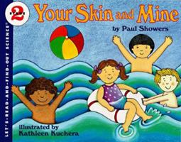 Your Skin and Mine (Let's-Read-and-Find-Out Science 2)
