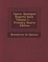 Opera Quotquot Reperta Sunt Volumen 1 1295121379 Book Cover