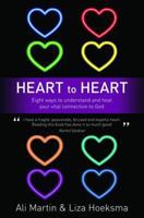 Heart to Heart: Eight Ways to Understand and Heal Your Vital Connection to God 1850789959 Book Cover