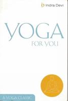 Yoga for You 1586851411 Book Cover