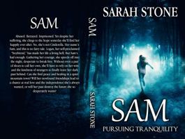 Sam : Pursuing Tranquility 1734373636 Book Cover