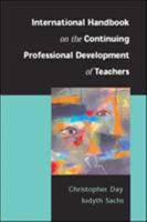 International Handbook On The Continuing Professional Development Of Teachers 0335220258 Book Cover