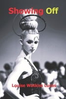 Showing Off B08928L6P2 Book Cover