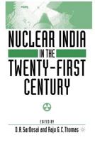 Nuclear India in the Twenty-First Century 031229459X Book Cover