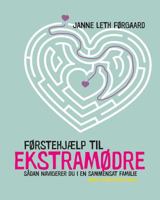 Førstehjælp Til Ekstramødre 8777068467 Book Cover