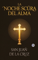 La Noche Scura Del Alma (Spanish Edition) 9373681222 Book Cover