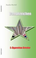 Dampfzeichen: E-Zigarettenbrevier 3844800662 Book Cover