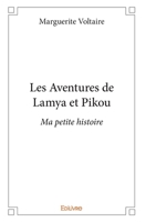 Les Aventures de Lamya et Pikou (French Edition) 2414385545 Book Cover