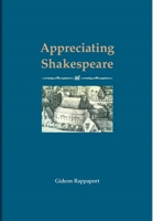 Appreciating Shakespeare B0BSMW72G2 Book Cover