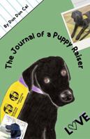 The Journal of a Puppy Raiser B0H59RJWHJ Book Cover