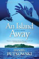 An Island Away 0981595901 Book Cover