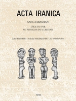 Sangtarashan, l'Age Du Fer Au Pish Kuh Du Luristan: Avec Une Etude 'L'assemblage Lithique de Sangtarashan' Par Francesca Manclossi 9042946830 Book Cover