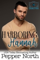 Harboring Hannah: A SANCTUM Novel B09KNCYRF9 Book Cover