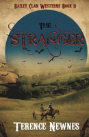 The Stranger (Bailey Clan Westerns) 4824127688 Book Cover