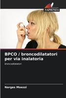 BPCO / broncodilatatori per via inalatoria (Italian Edition) 6209837549 Book Cover