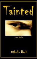 Tainted 197844320X Book Cover