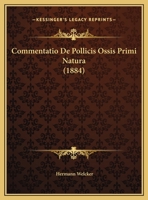 Commentatio de Pollicis Ossis Primi Natura 1161037438 Book Cover