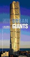 New Urban Giants: The Ultimate Skyscrapers 8854403326 Book Cover