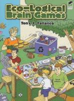 Eco-Logical Brain Games 0486468402 Book Cover