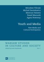 Youth and Media: New Media and Cultural Participation 3631623313 Book Cover