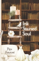 Ink Stained Soul 9819427738 Book Cover