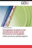 Complejos Proteicos de Membrana Externa de Neisseria Meningitidis 3659015903 Book Cover