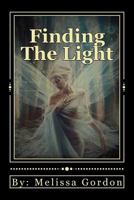 Finding The Light: Book 3 1719596417 Book Cover