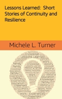Lessons Learned: Short Stories of Continuity and Resilience B08WS9DXN1 Book Cover